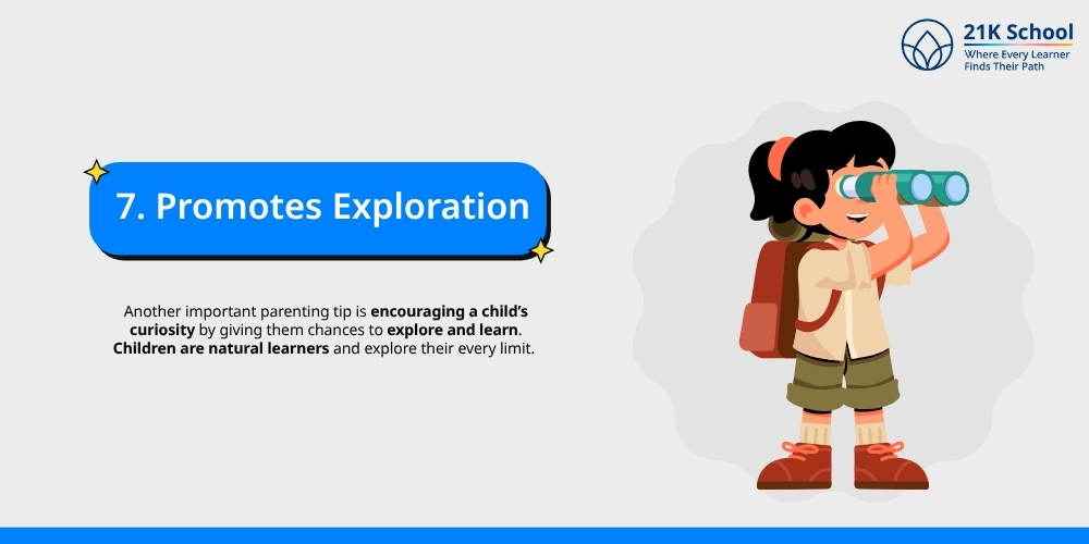 Promotes Exploration