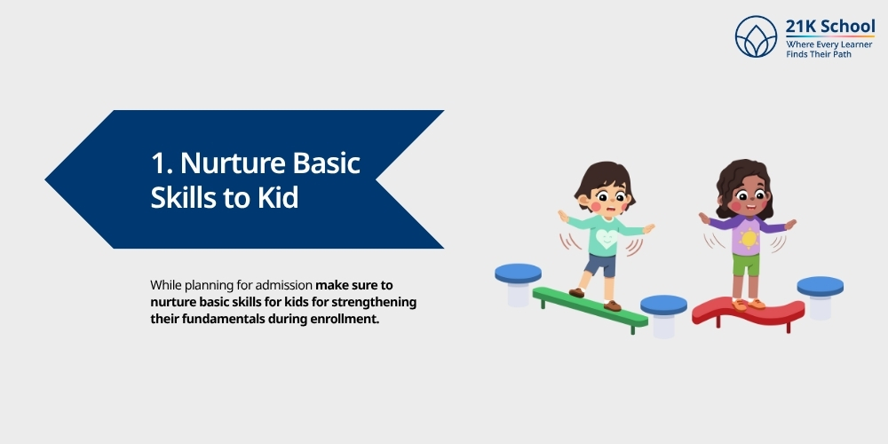 Nurture Basic Skills to Kid