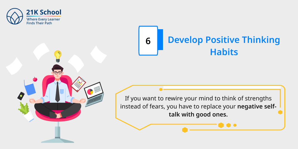 6. Develop Positive Thinking Habits