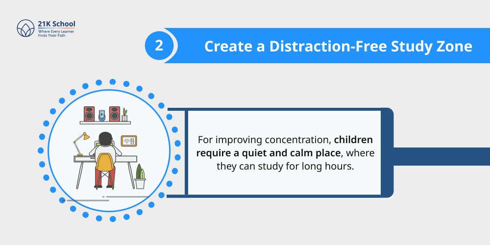Create a Distraction-Free Study Zone
