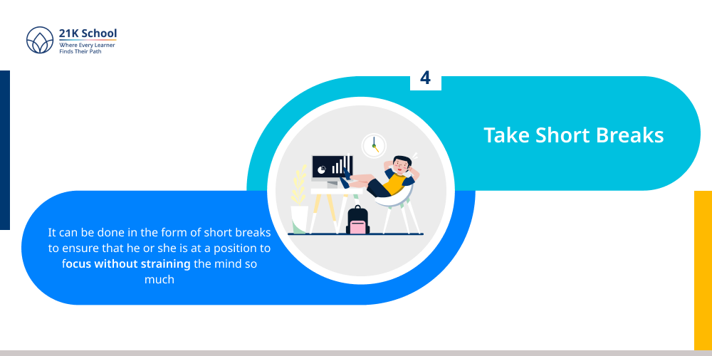 Take Short Breaks