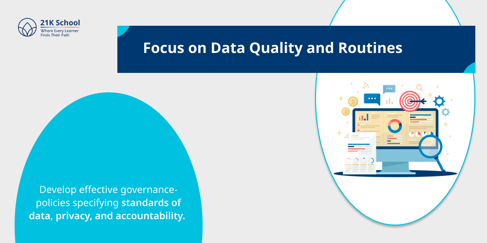 Focus on Data Quality and Routines