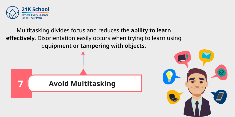 7. Avoid Multitasking
