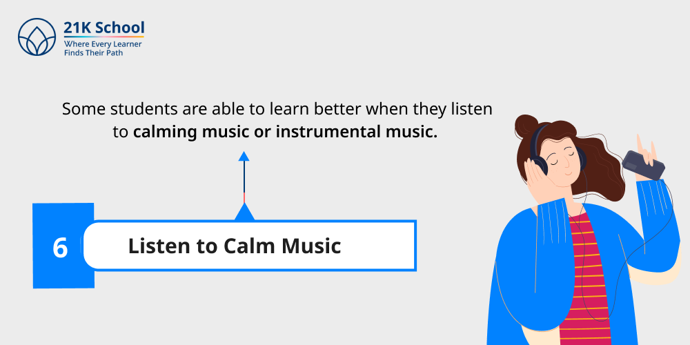 6. Listen to Calm Music