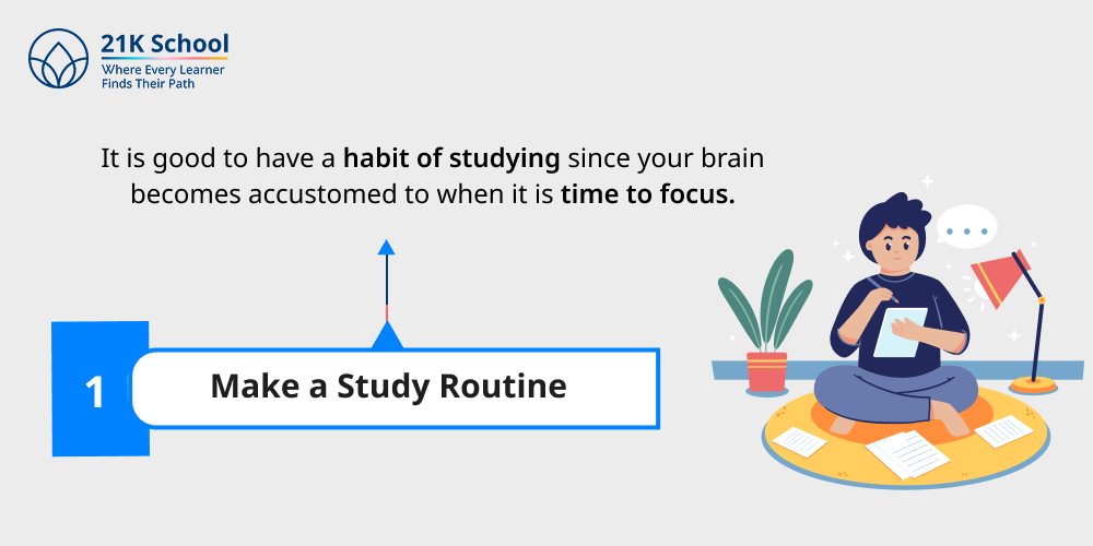 1. Make a Study Routine