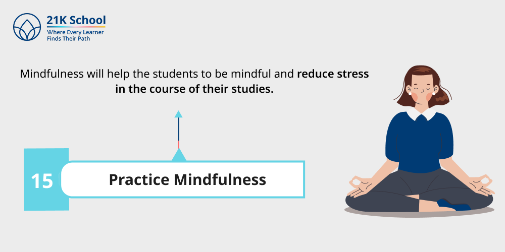 16. Practice Mindfulness