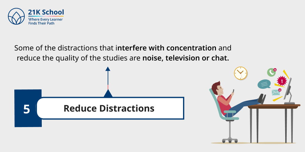 5. Reduce Distractions