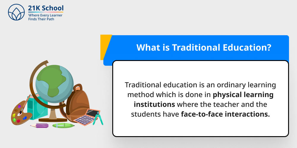What is Traditional Education?