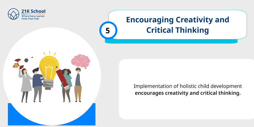5. Encouraging creativity and critical thinking