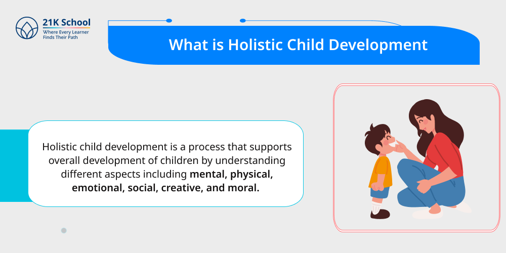 What is Holistic Child Development?