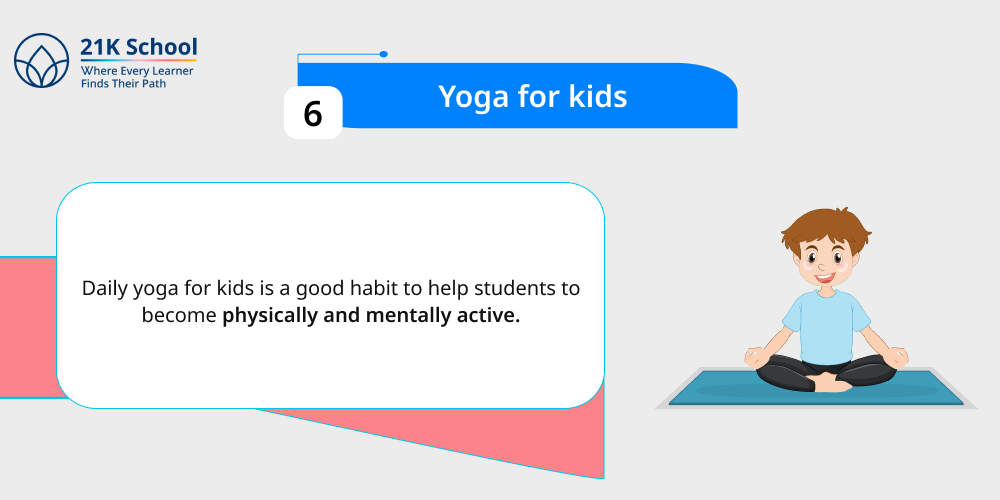 6. Yoga for kids