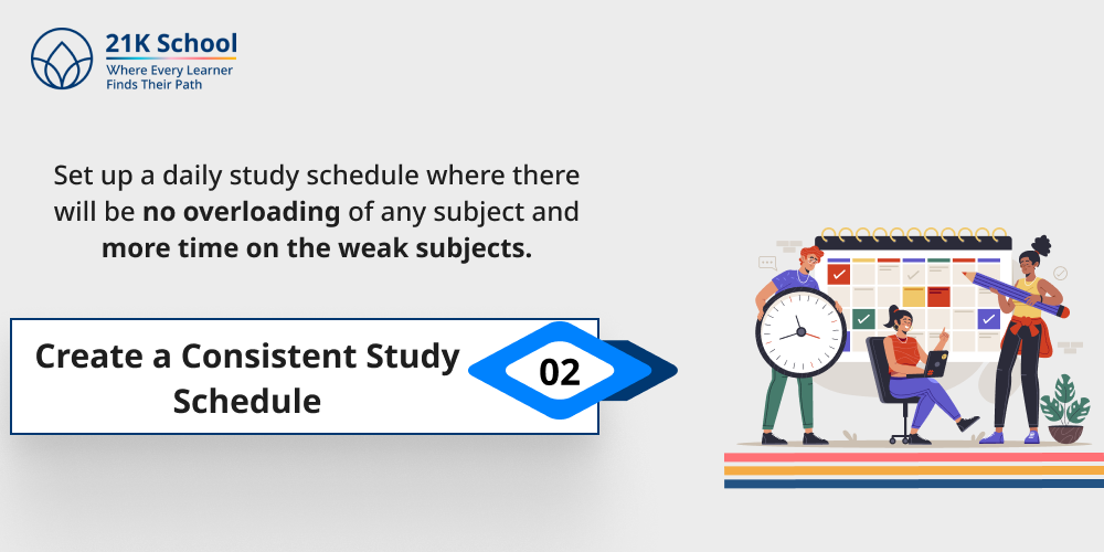 2. Create a Consistent Study Schedule