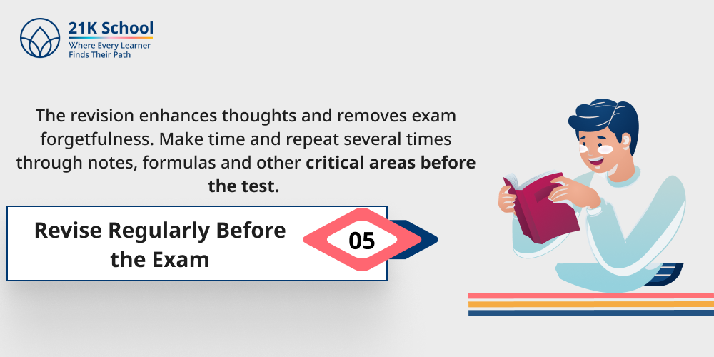 5. Revise Regularly Before the Exam