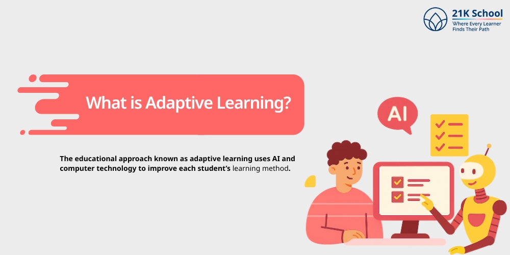 What is Adaptive Learning?