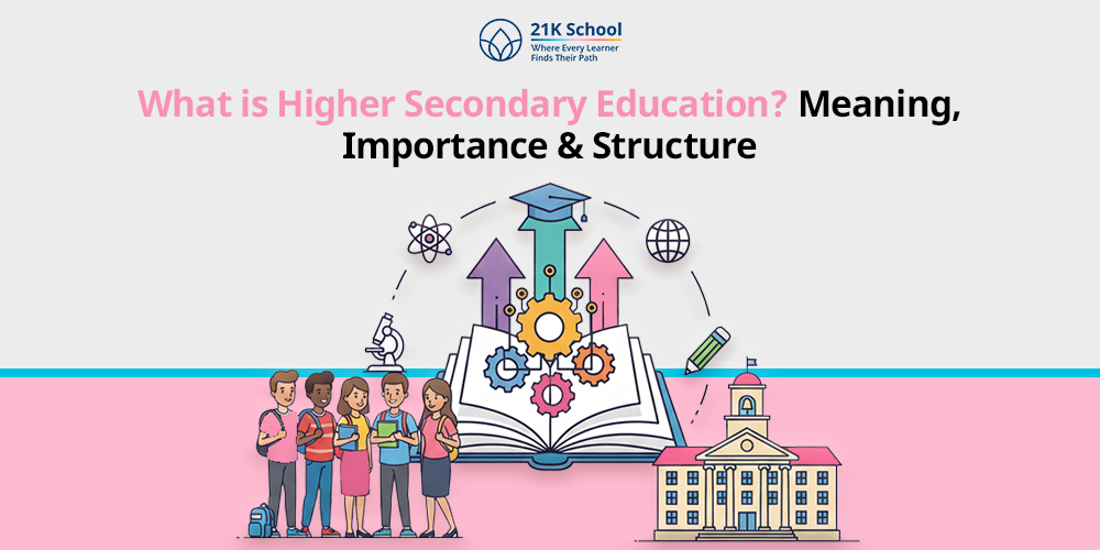 what is higher secondary education