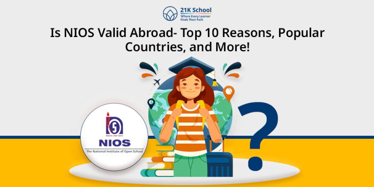 Is NIOS Valid Abroad- Top 10 Reasons, Popular Countries, and More!
