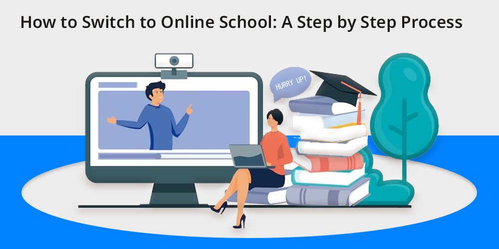 How to Switch to Online School