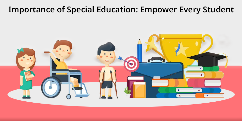 Importance of Special Education