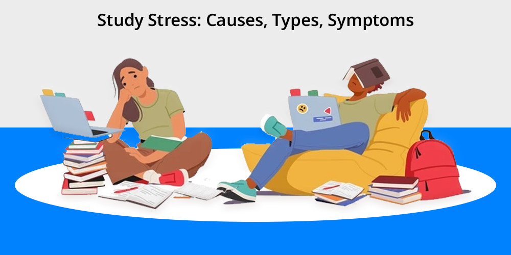 Study-Stress-Causes-Types-Symptoms
