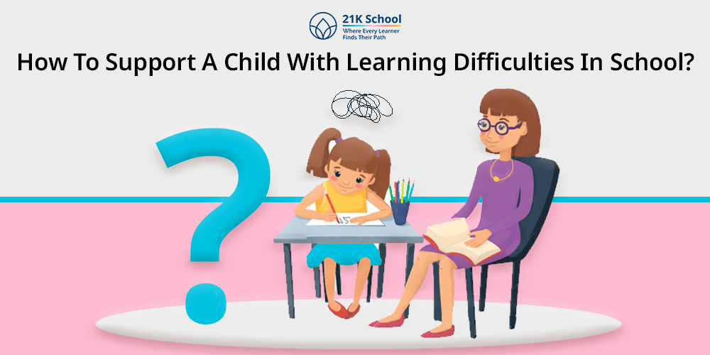 How To Support A Child With Learning Difficulties In School