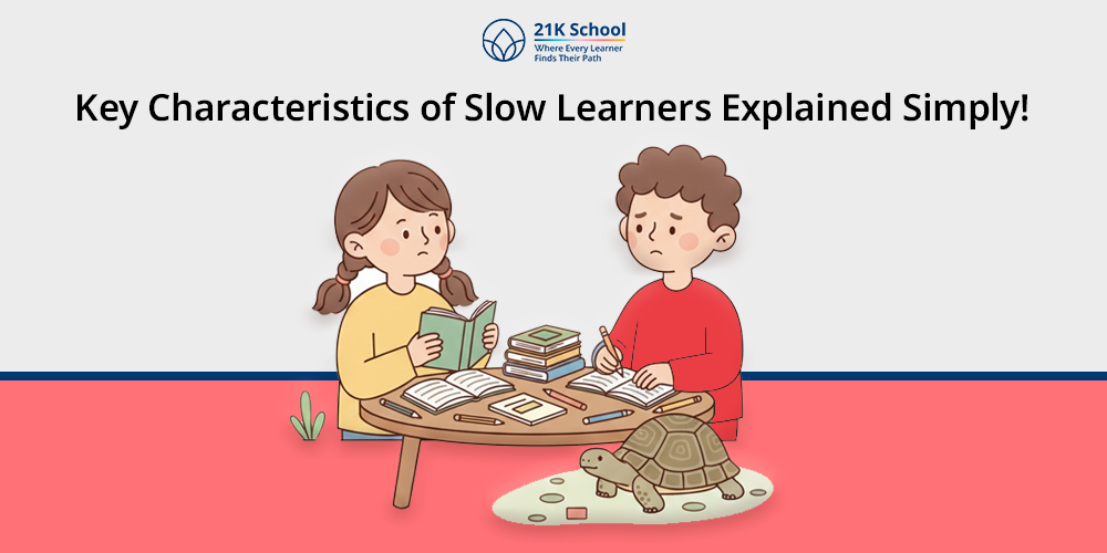 Characteristics of Slow Learners