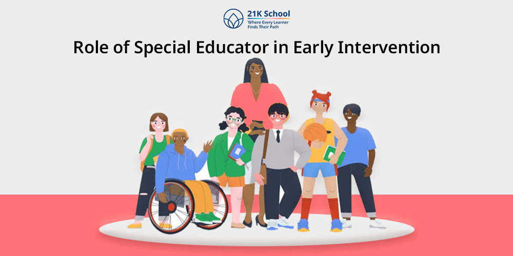 Role of Special Educator in Early Intervention