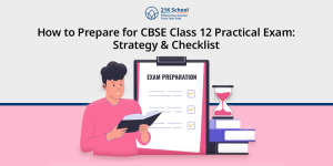 How to Prepare for CBSE Class 12 Practical Exam?
