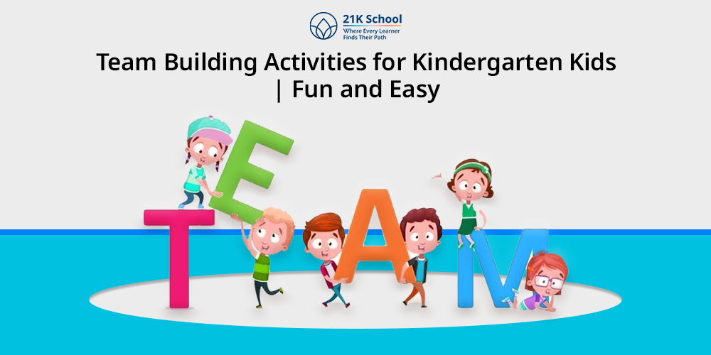 Team Building Activities for Kindergarten