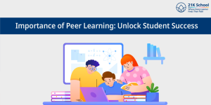 Importance of Peer Learning: Unlock Student Success